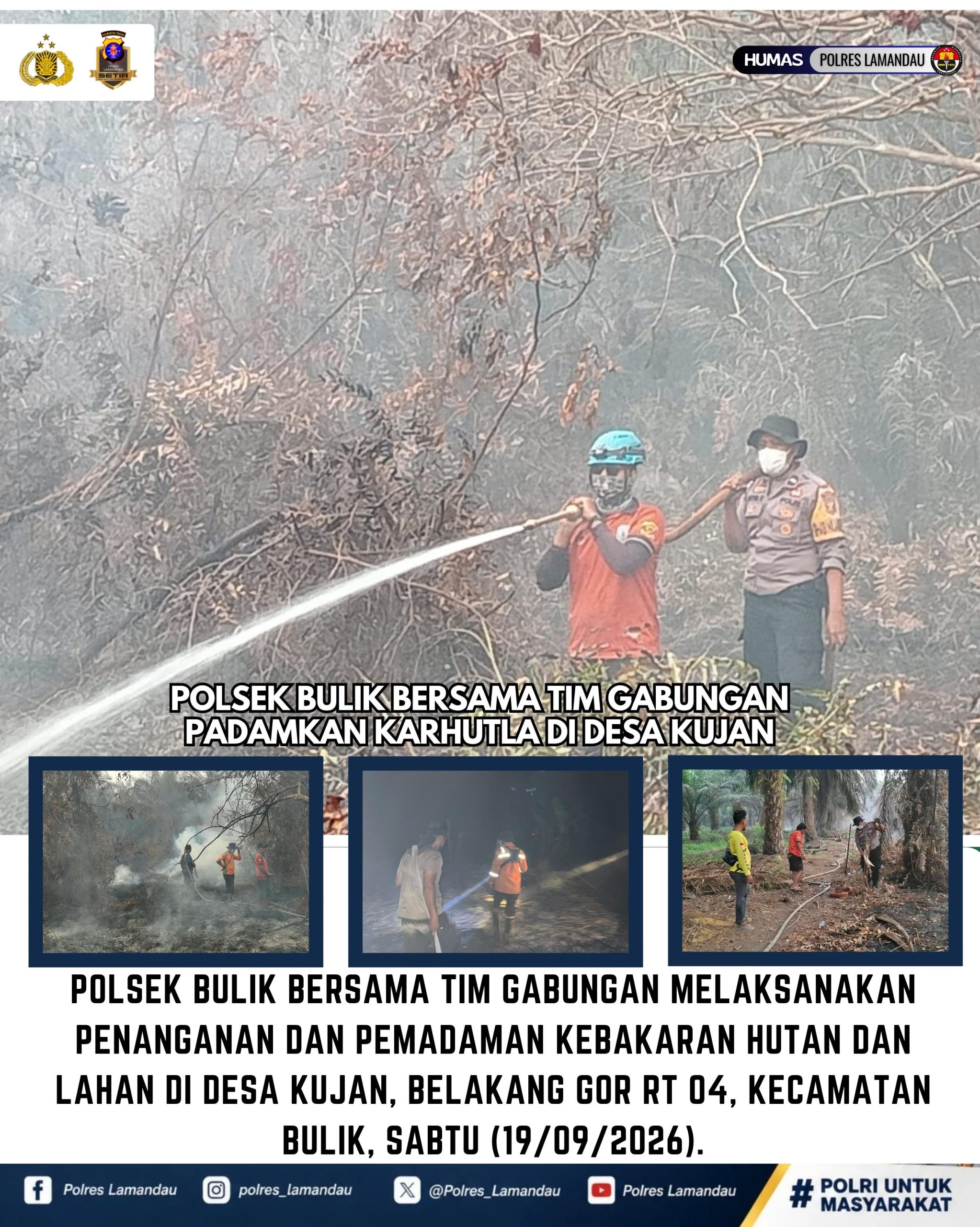 Polsek Bulik Bersama Tim Gabungan Padamkan Karhutla di Desa Kujan