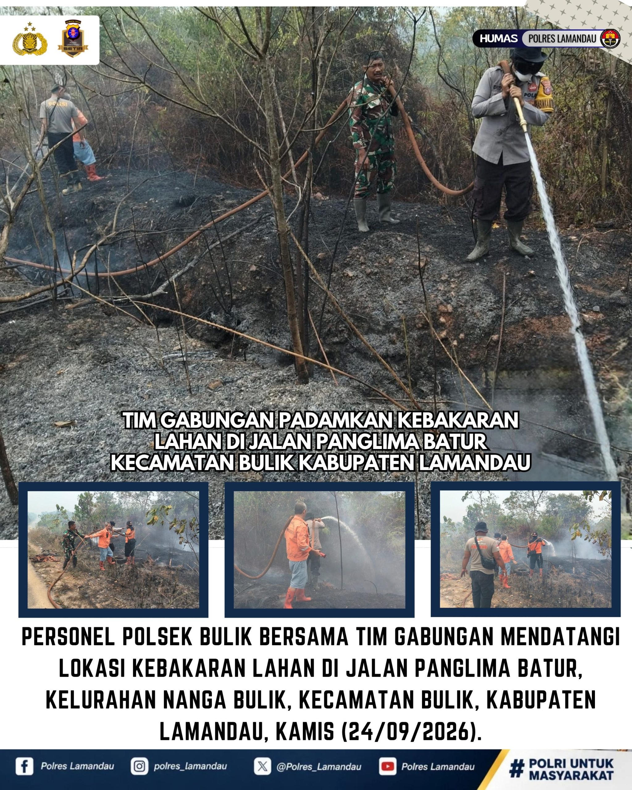 Tim Gabungan Padamkan Kebakaran Lahan di Jalan Panglima Batur Kecamatan Bulik Kabupaten Lamandau