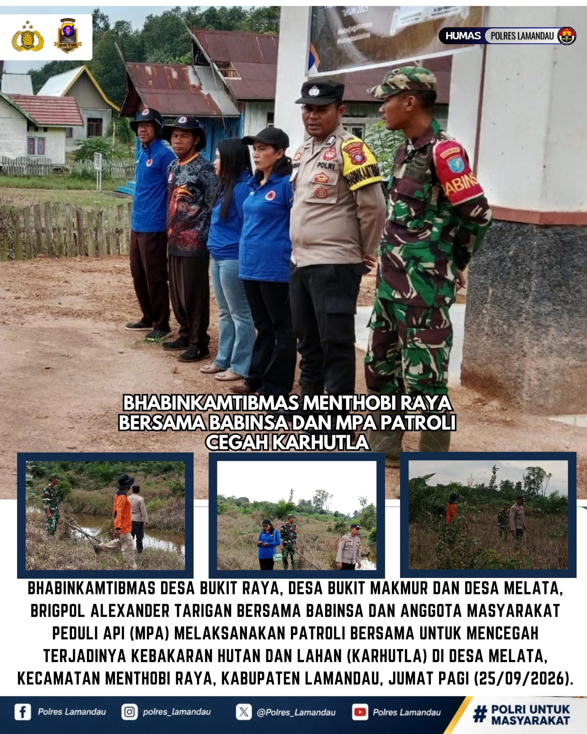 Bhabinkamtibmas Menthobi Raya Bersama Babinsa dan MPA Patroli Cegah Karhutla