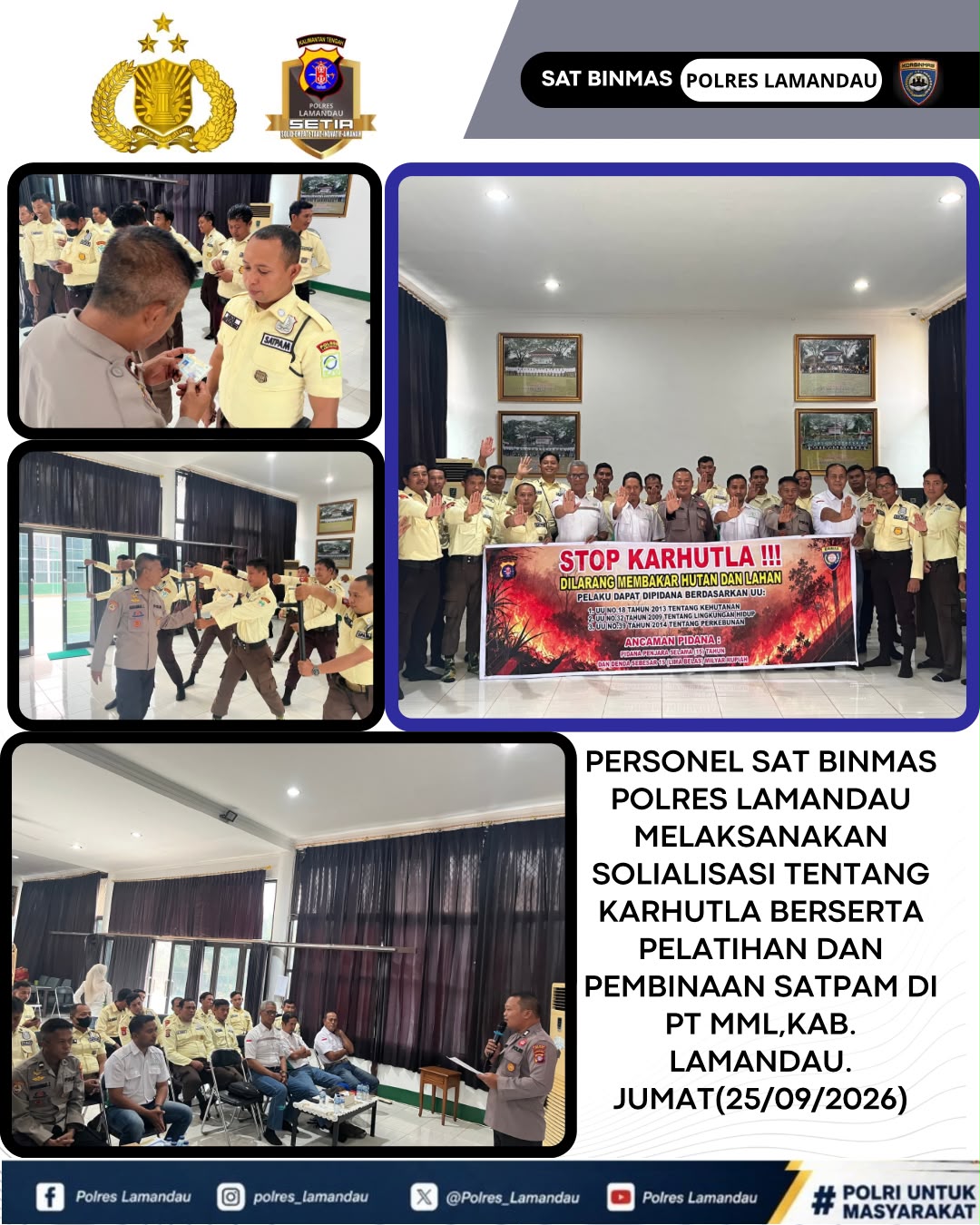 Satbinmas Polres Lamandau Sosialisasikan Pencegahan Karhutla dan Bina Satpam PT MML