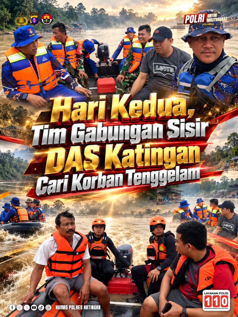Hari Kedua, Tim Gabungan Sisir DAS Katingan Cari Korban Tenggelam