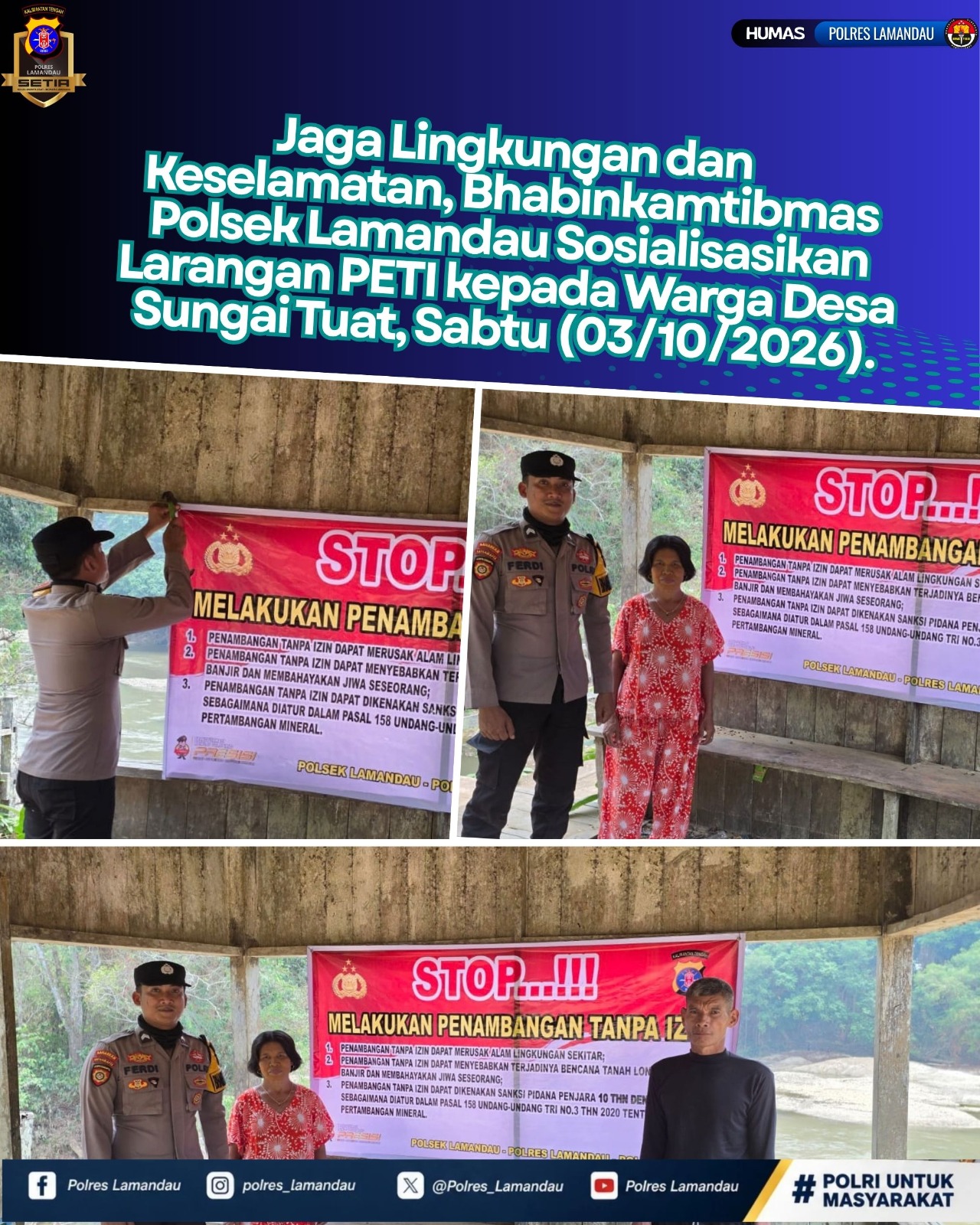 Jaga Lingkungan dan Keselamatan, Bhabinkamtibmas Polsek Lamandau Sosialisasikan Larangan PETI kepada Warga