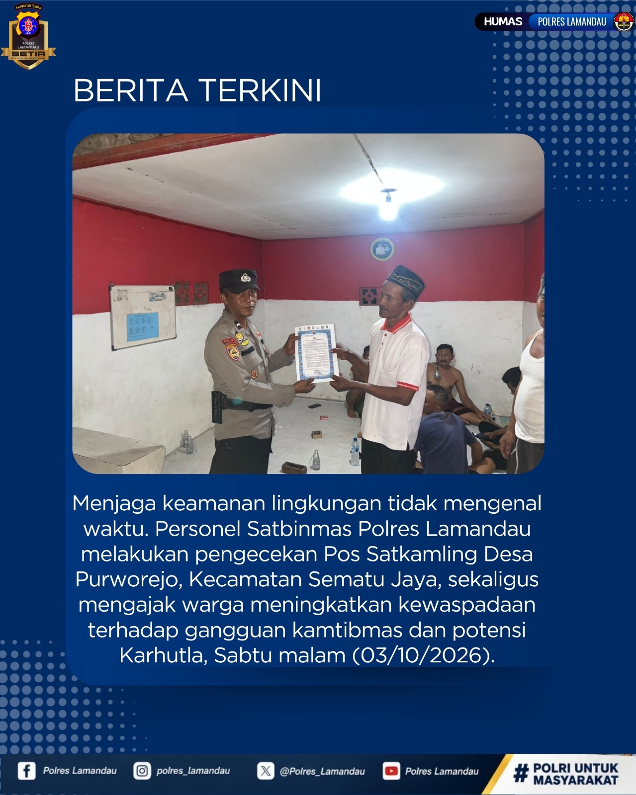 Siaga Karhutla dan Kamtibmas, Satbinmas Polres Lamandau Cek Pos Satkamling