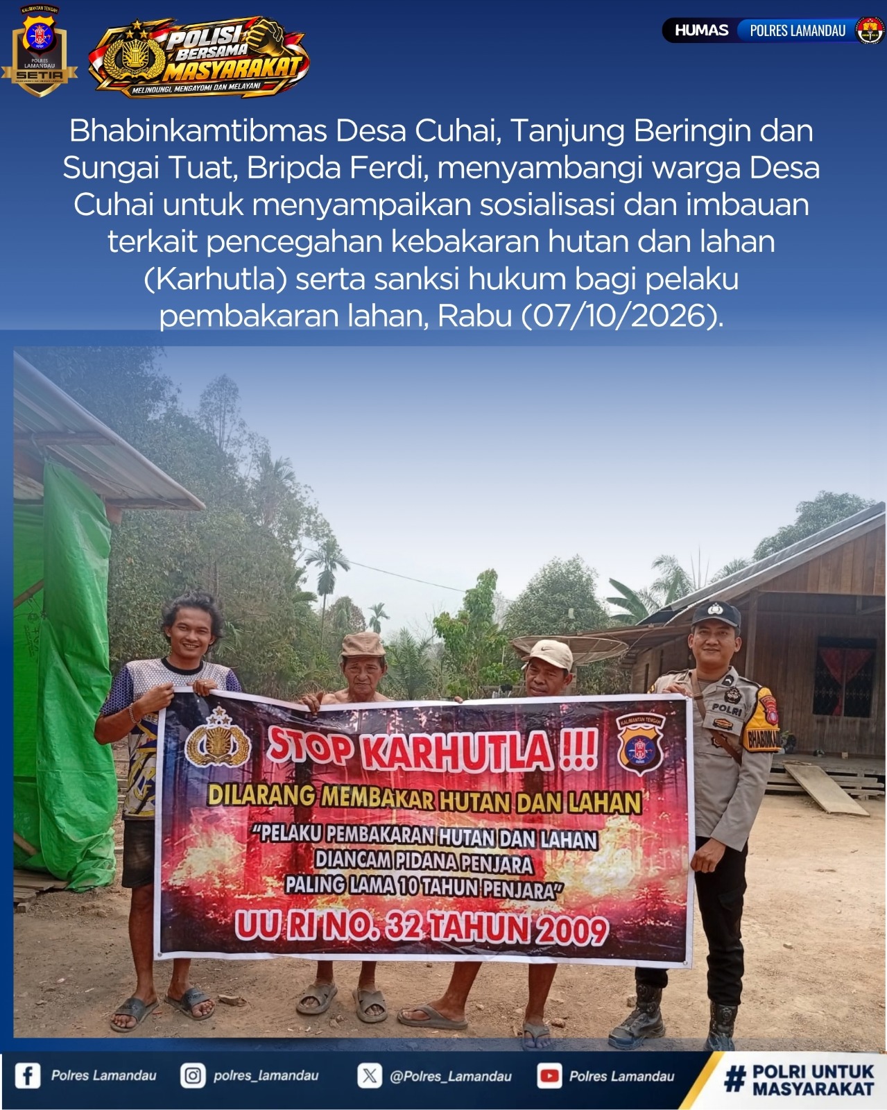 Cegah Karhutla, Bhabinkamtibmas Polsek Lamandau Ajak Warga Cuhai Pahami Larangan Pembakaran Lahan